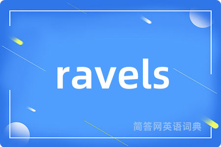 ravels
