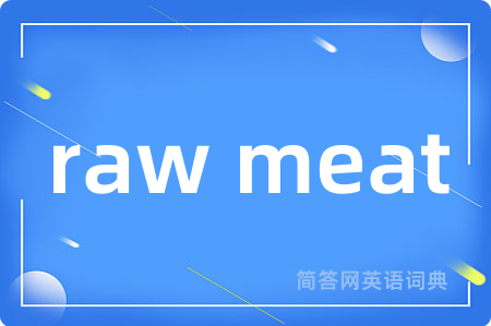 raw meat