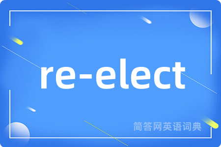 re-elect
