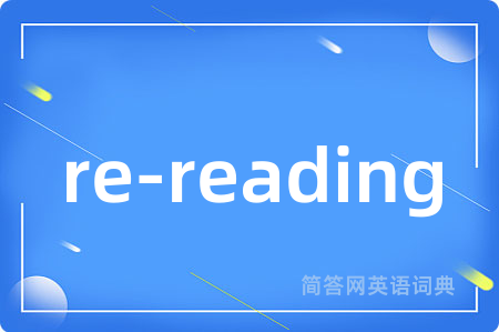 re-reading