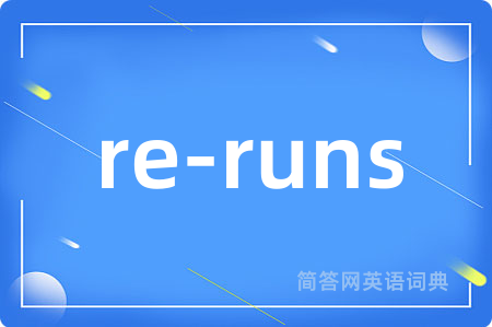 re-runs