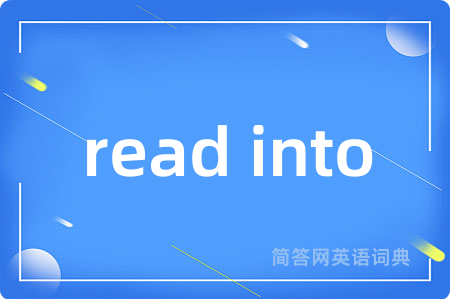 read into