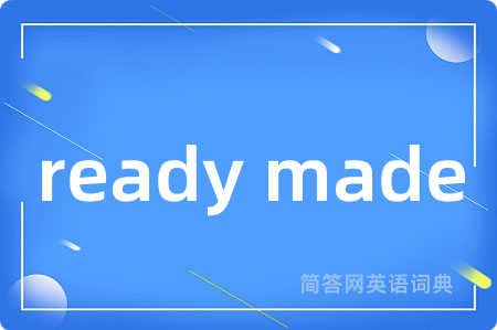 ready made