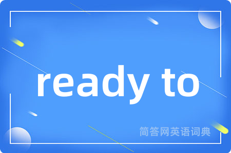 ready to