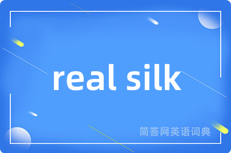 real silk