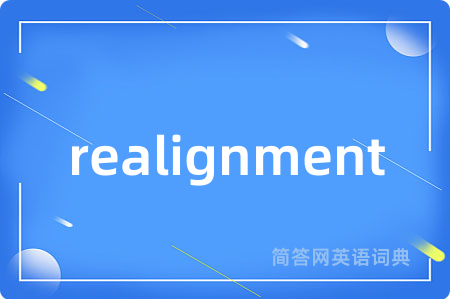 realignment