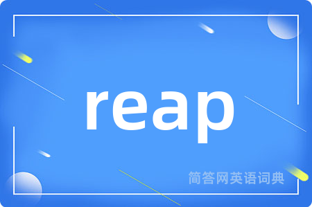 reap