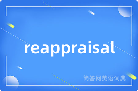 reappraisal