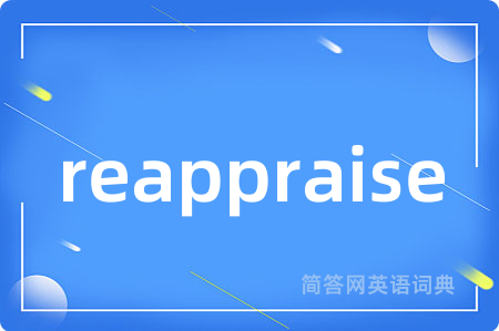 reappraise