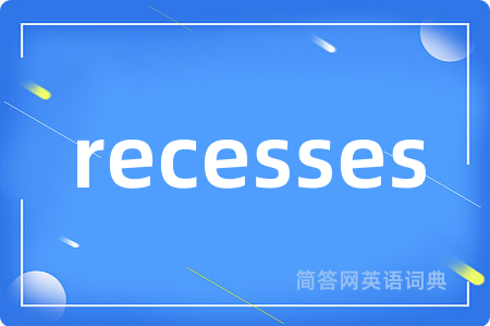 recesses
