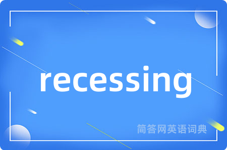 recessing