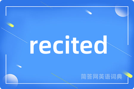 recited