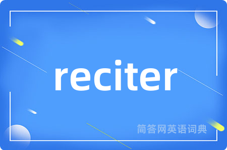 reciter