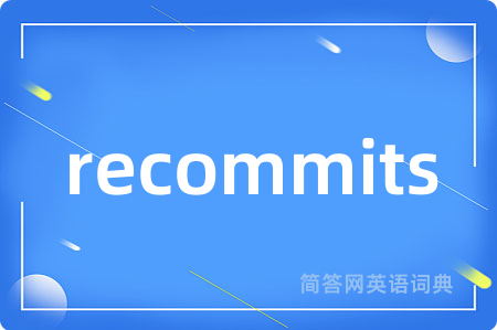 recommits