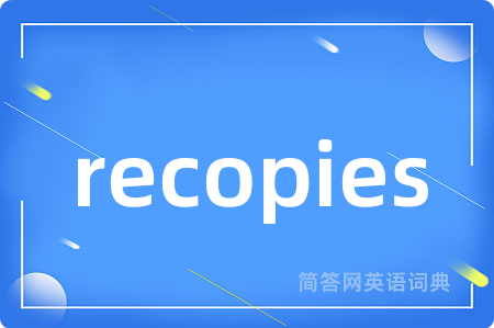 recopies