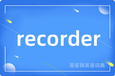 recorder