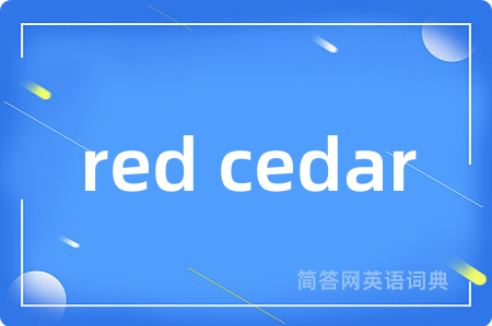 red cedar