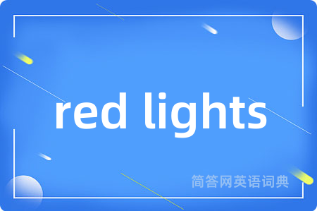 red lights