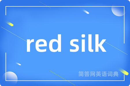 red silk