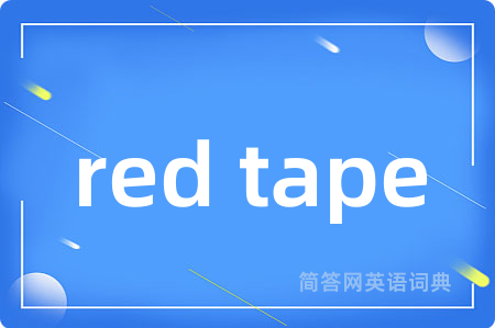 red tape