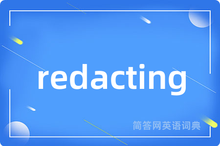 redacting