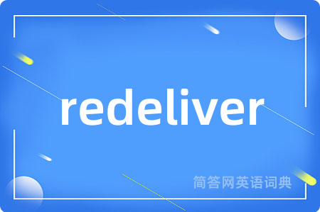 redeliver