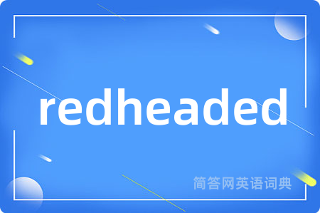 redheaded
