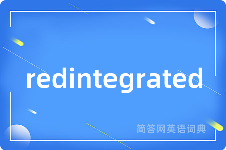 redintegrated