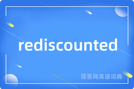 rediscounted