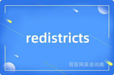 redistricts