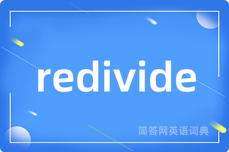 redivide