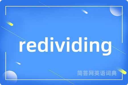 redividing