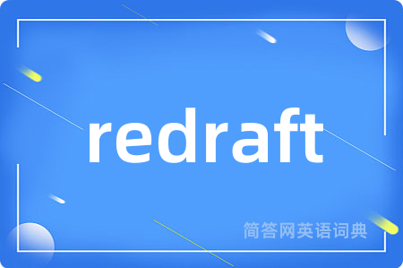 redraft
