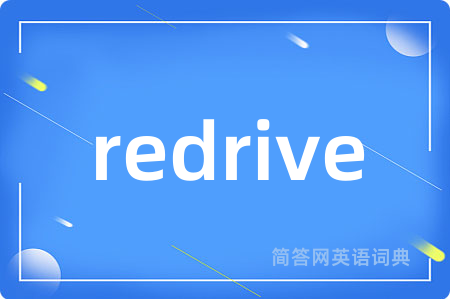 redrive