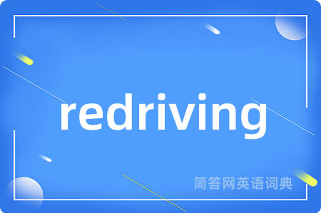 redriving