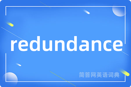 redundance
