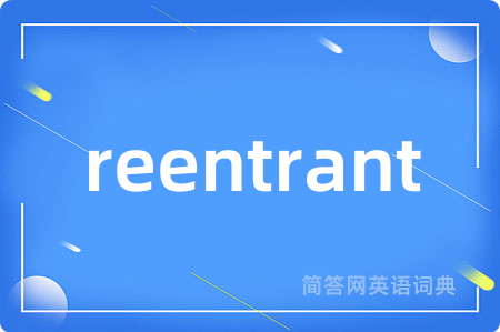 reentrant