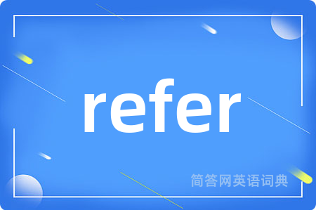 refer