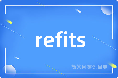 refits