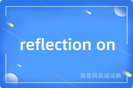 reflection on