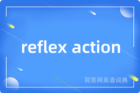 reflex action