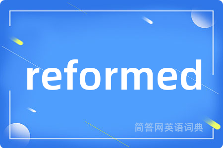 reformed