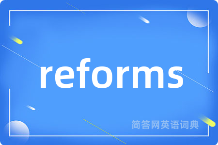 reforms