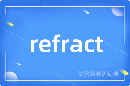 refract