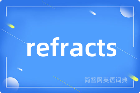 refracts