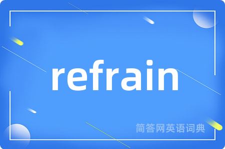 refrain