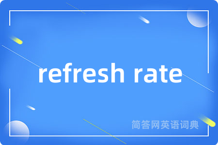 refresh rate