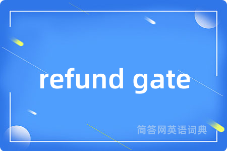 refund gate
