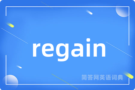 regain