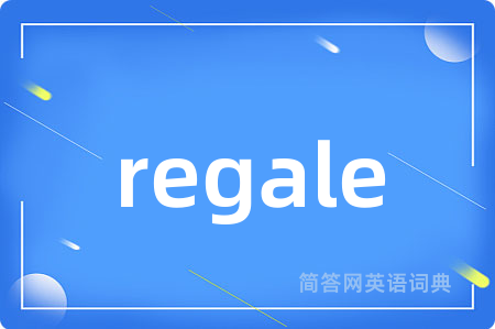 regale
